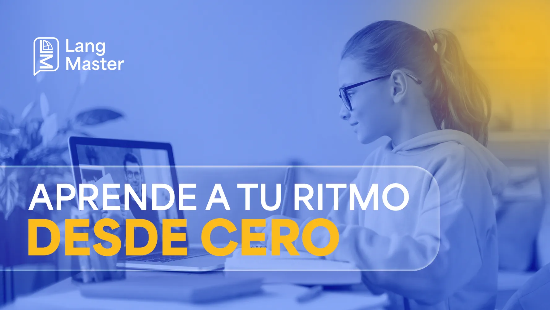 APRENDE A TU RITMO DESDE CERO